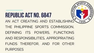 Republic Act No. 6847 .